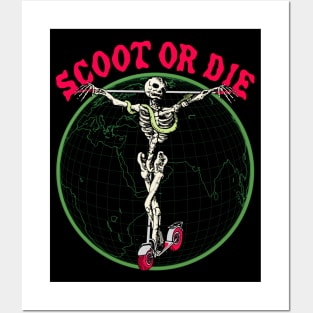 Scoot or Die Posters and Art